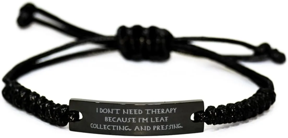 I Don't. Black Rope Bracelet, Leaf Collecting and Pressing Present From Friends, Inspirational Engraved Bracelet For Men Women, Friendship, Black bracelet, Gift for friend