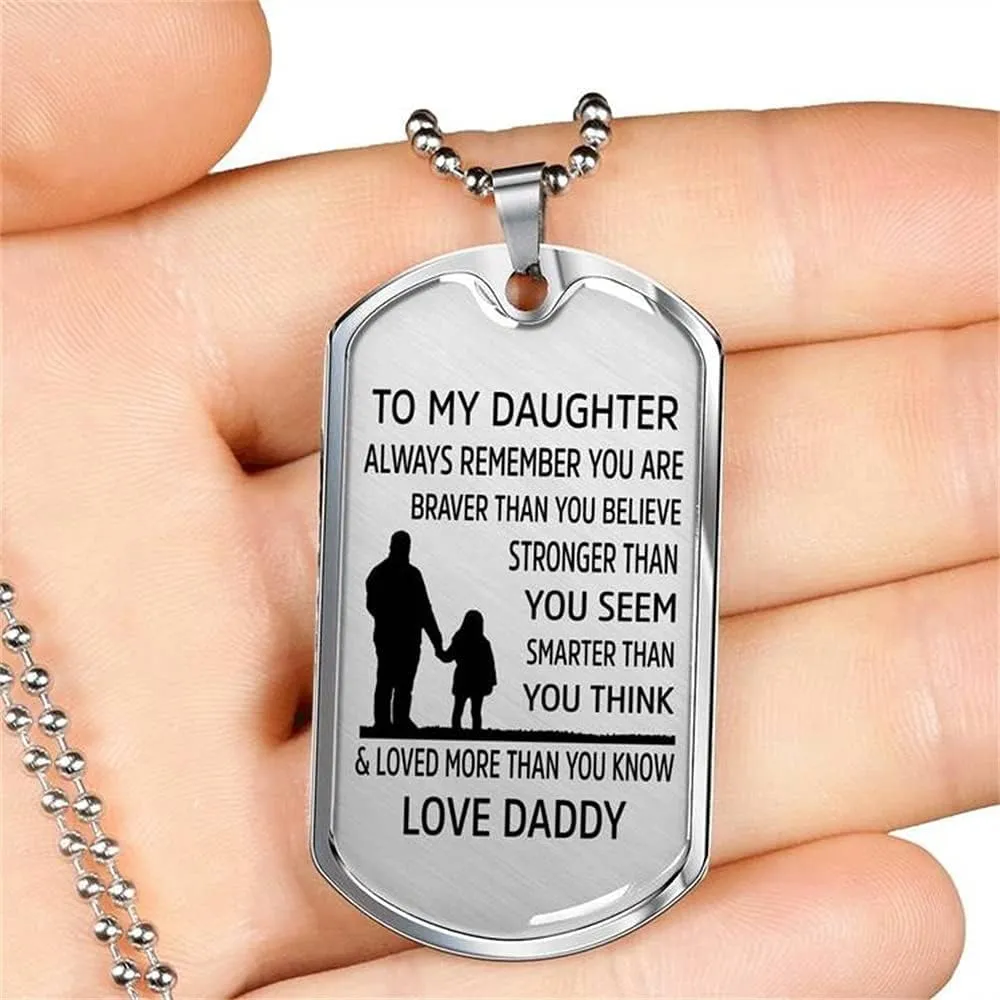 To My Daughter Necklace, Always Remember You are Braver Pendant Necklace, Stainless Steel Dog Tag Inspirational Gifts